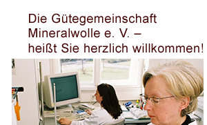 Weiter zur Gütegemeinschaft Mineralwolle e.V.